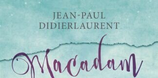 Buchtipp: Macadam oder Das Mädchen von Nr. 12 – Jean-Paul Didierlaurent