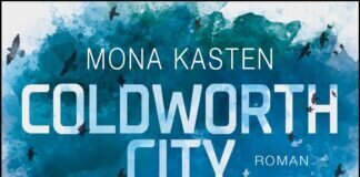 Buchtipp: Coldworth City – Mona Kasten Cold Worth City