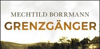 Roman: Grenzgänger – Mechthild Borrmann