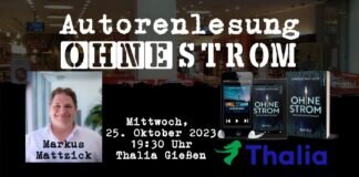 Autorenlesung “Ohne Strom” mit Markus Mattzick