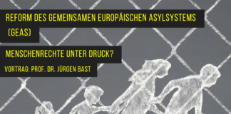 Reform des Gemeinsamen Europäischen Asylsystems (GEAS). Menschenrechte unter Druck?