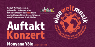 KuKuK Wettenberg e. V. präsentiert in Kooperation mit der Initiative “EineWeltMusik” und mit freundlicher Unterstützung vom Kulturamt der Stadt Gießen