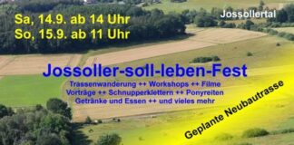 Jossoller-soll-leben-Fest am Samstag und Sonntag als Protest gegen den Neubau der B49 (14./15.9.)